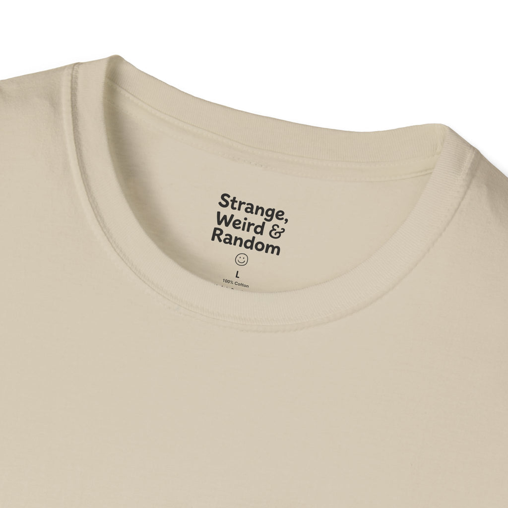 Strange, Weird & Random T-Shirt | Funny Quote Tee, Casual Graphic Top
