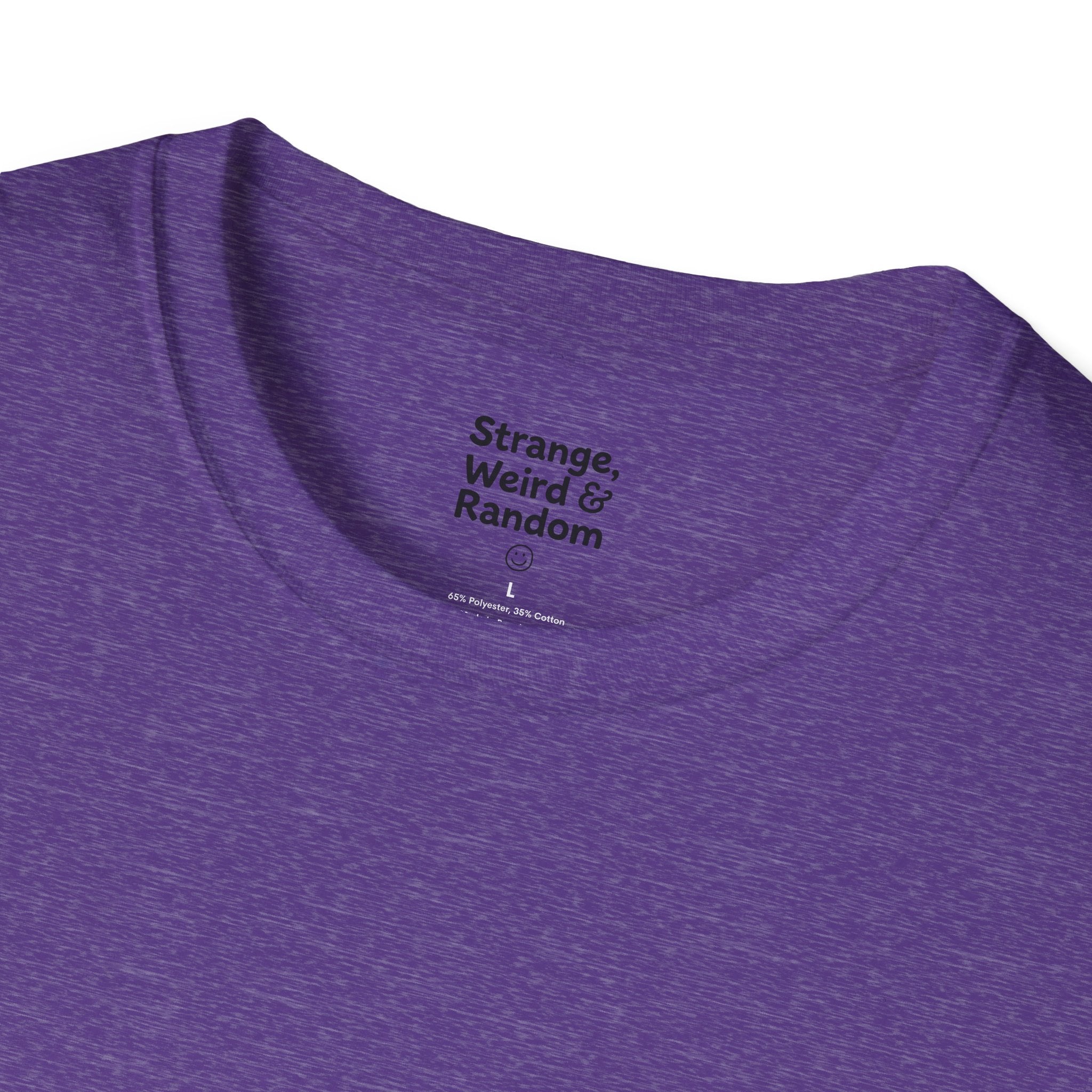 Strange, Weird & Random T-Shirt | Funny Quote Tee, Casual Graphic Top