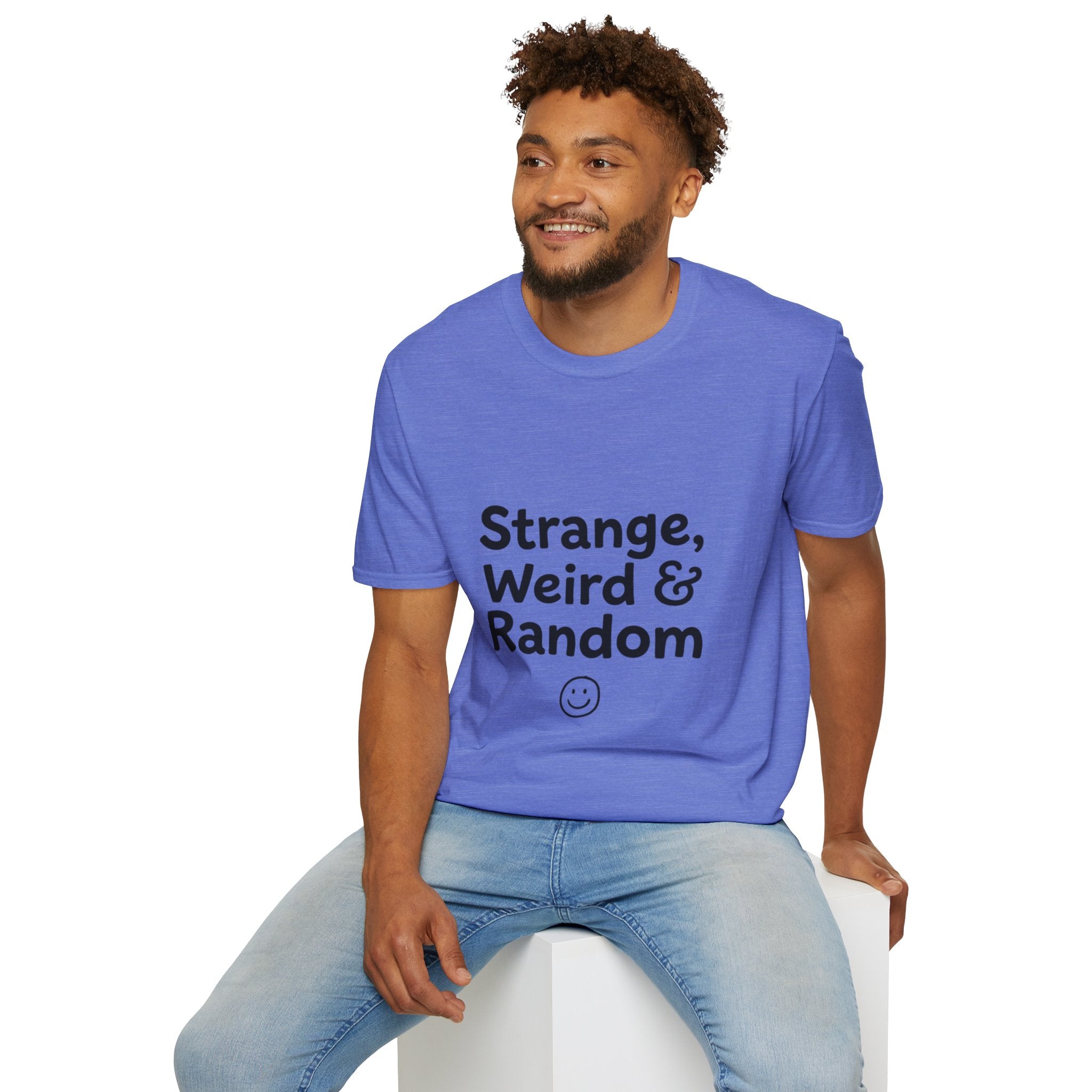 Strange, Weird & Random T-Shirt | Funny Quote Tee, Casual Graphic Top